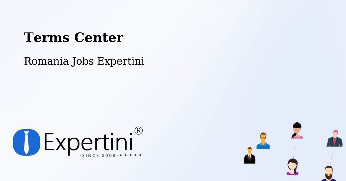 Terms of Service – Dioşti - Romania Jobs Expertini